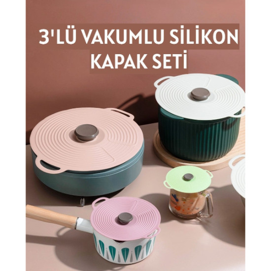 3 lü Vakumlu Silikon Kapak Seti 3 lü Vakumlu Silikon Kapak Seti