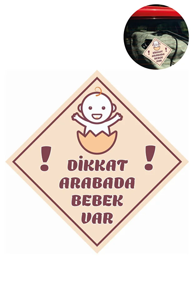 "Dikkat Arabada Bebek Var" Sticker – 10x10 Cm Folyo Baskılı Uyarı Etiketi "Dikkat Arabada Bebek Var" Sticker – 10x10 Cm Folyo Baskılı Uyarı Etiketi