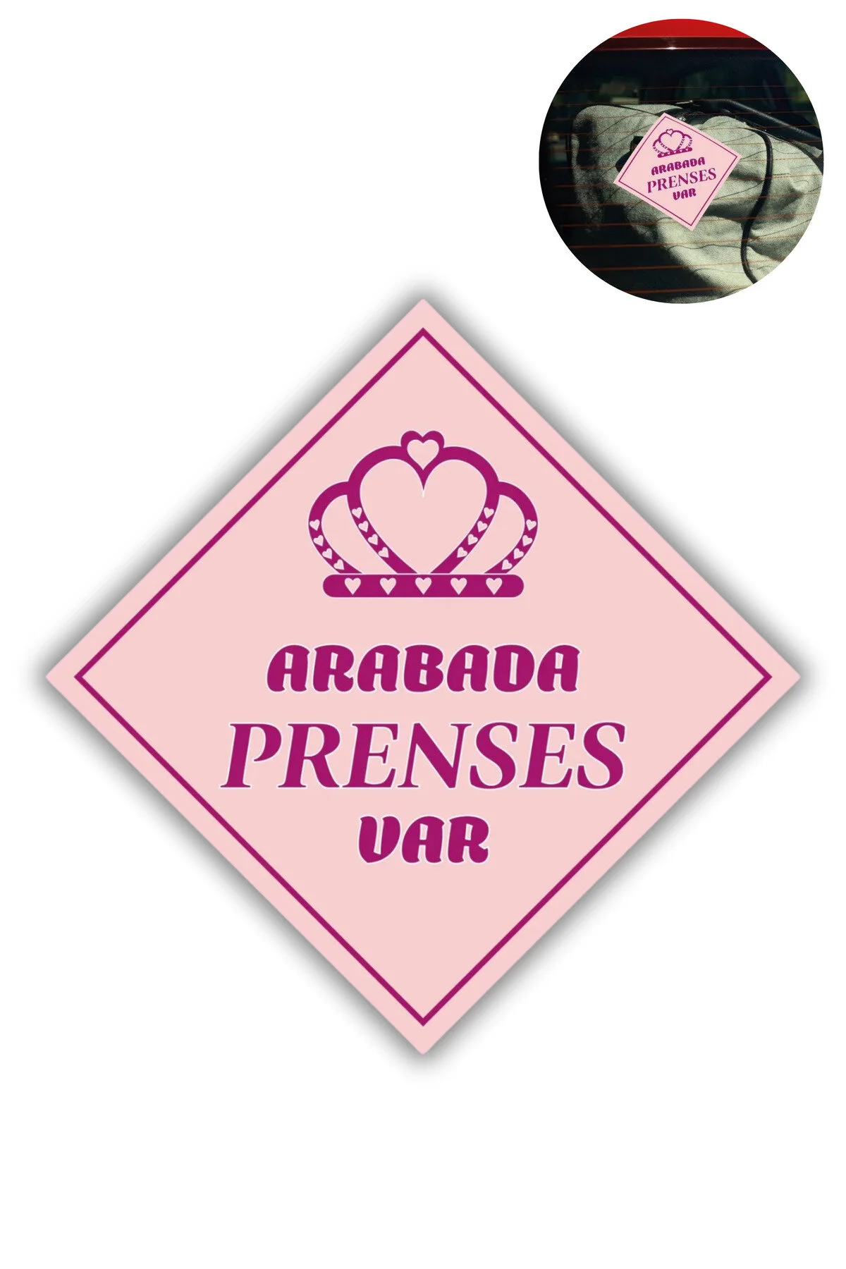 Araba Camı İçin Uyarı Stickerı - "ARABADA PRENSES VAR" - 10x10 cm Folyo Baskı Etiket Araba Camı İçin Uyarı Stickerı - "ARABADA PRENSES VAR" - 10x10 cm Folyo Baskı Etiket